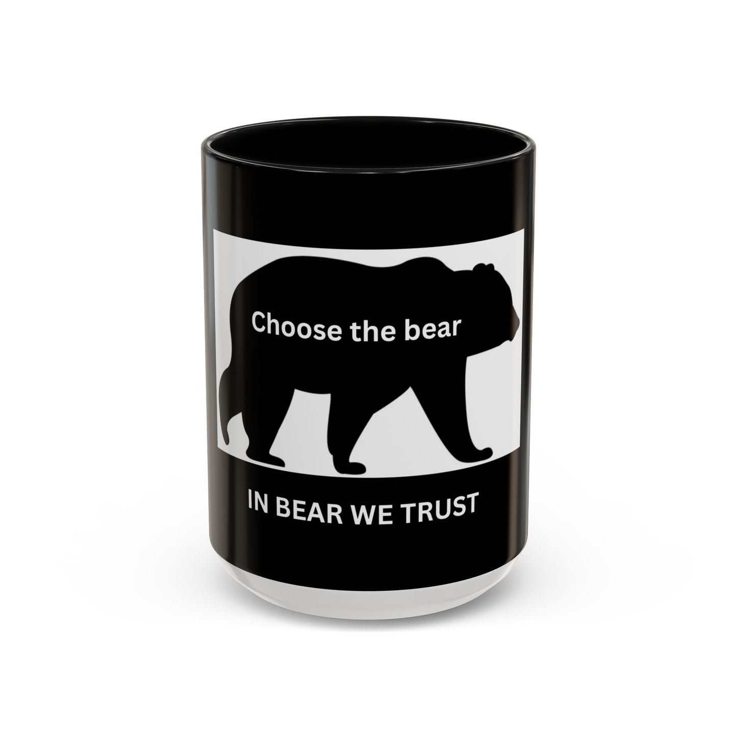 Bear- In Bear We Trust (Black) - Accent Coffee Mug (11, 15oz)