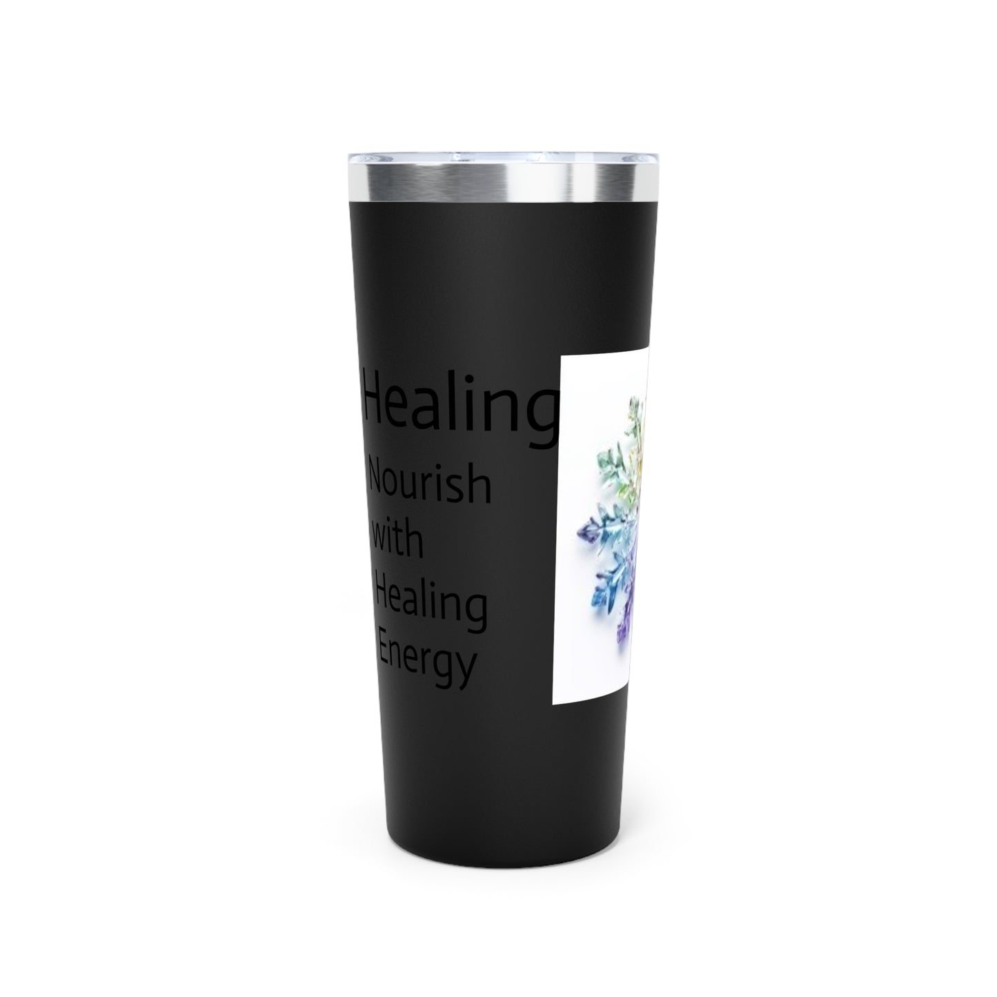 Healing- Nourish with healing energy - Copper Vacuum Insulated Tumbler, 22oz