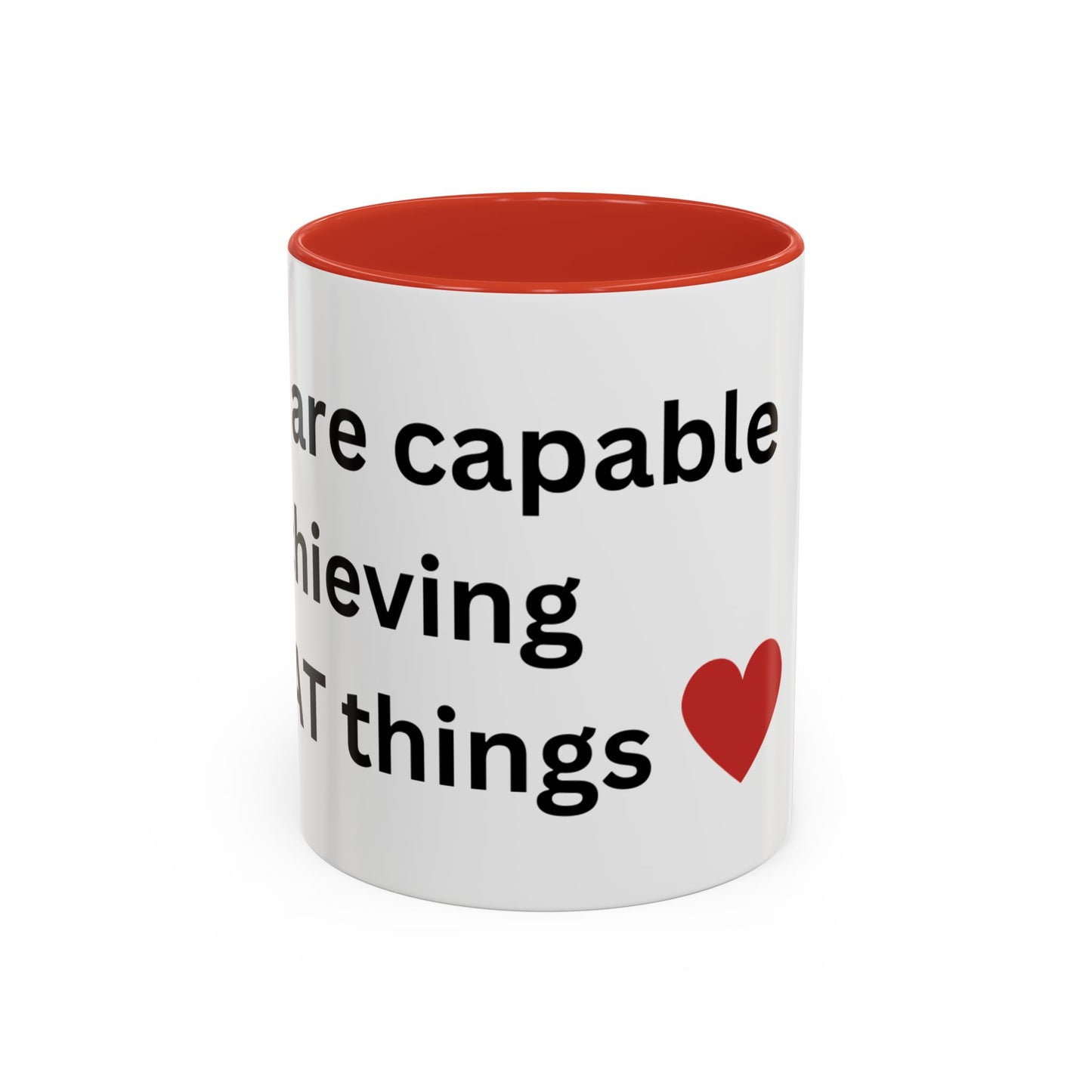 Bee Kind - You are capable of achieving great things  - Accent Coffee Mug (11, 15oz)