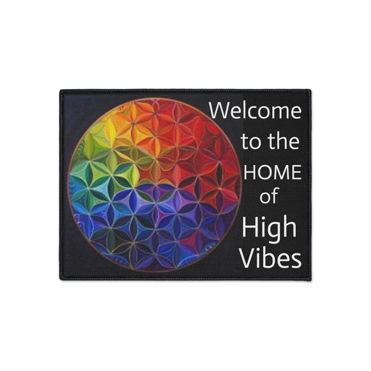 Welcome to the Home of High Vibes - Flower of Life - Heavy Duty Floor Mat