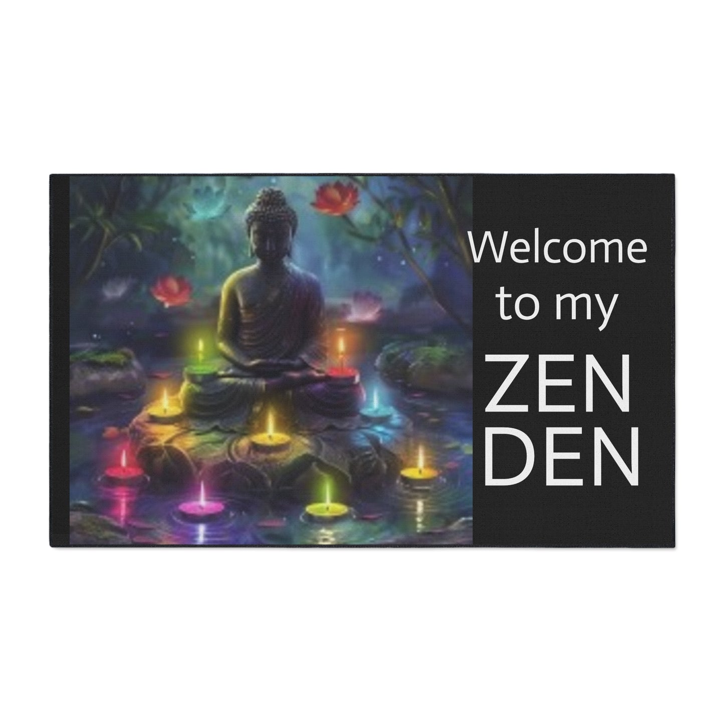 Welcome to my Zen Den - Black- Heavy Duty Floor Mat