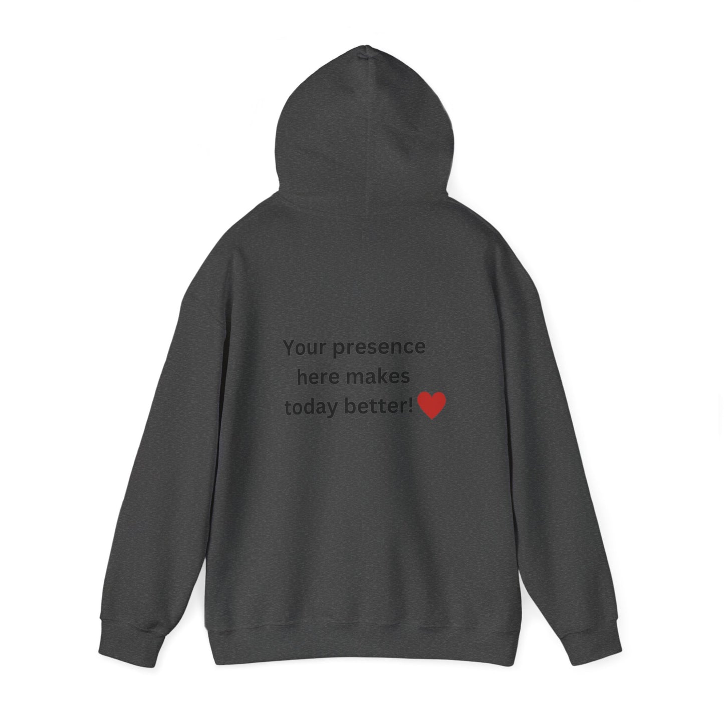 Bee Kind- (Back) Your presence here makes today better - Unisex Heavy Blend™ Hooded Sweatshirt