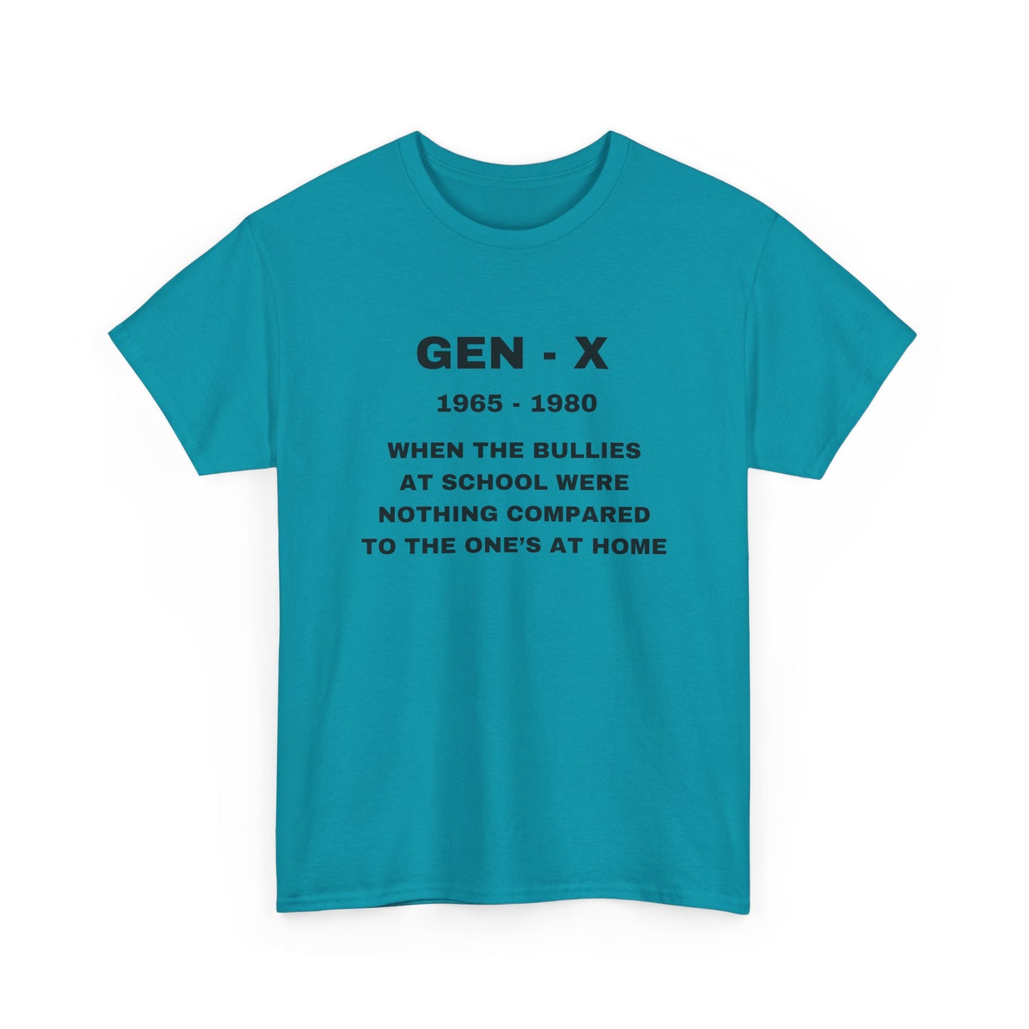 GEN-X-WHEN THE BULLIES AT SCHOOL WERE NOTHING COMPARED TO THE ONES AT HOME