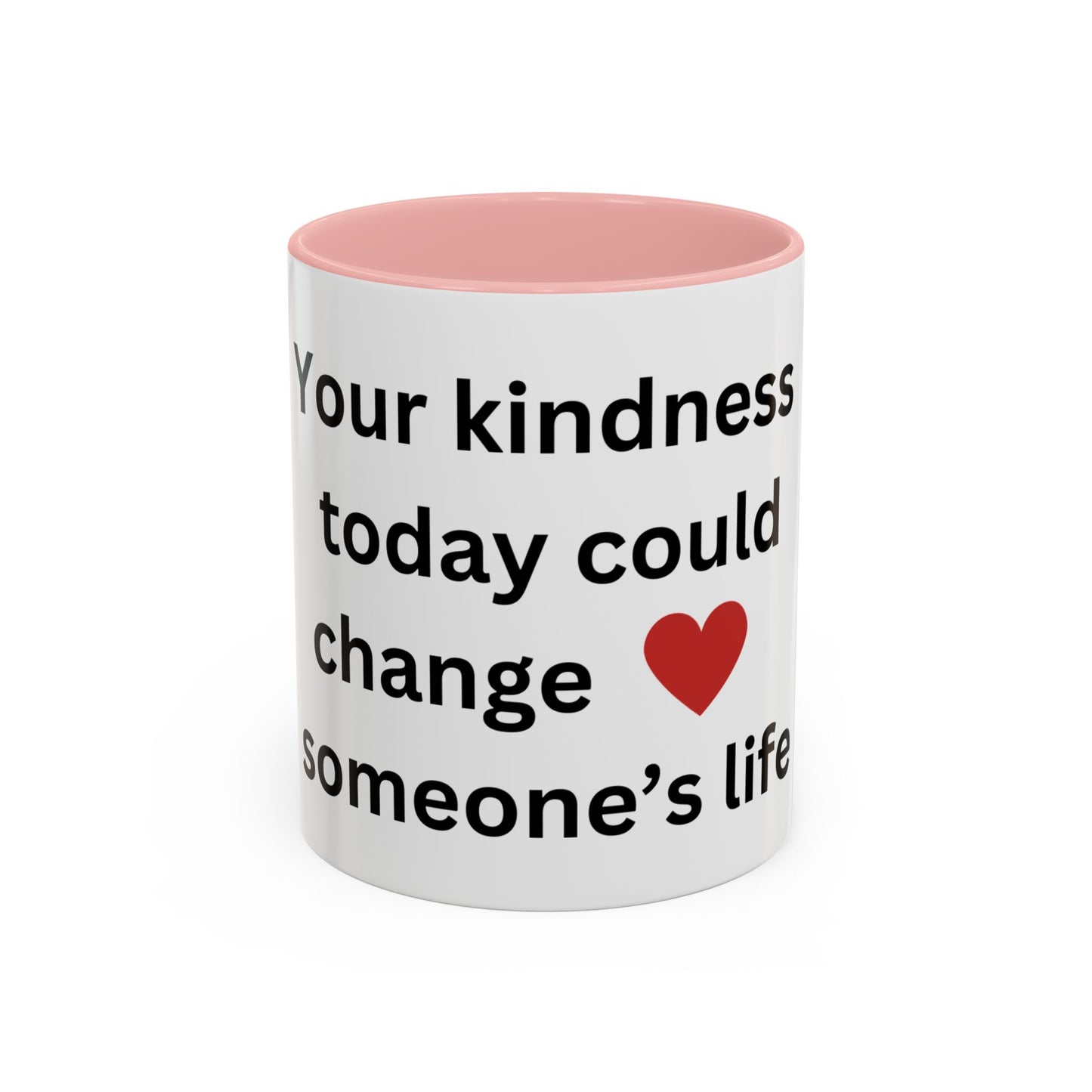 Bee Kind - Your kindness today could change someone's life - Accent Coffee Mug (11, 15oz)