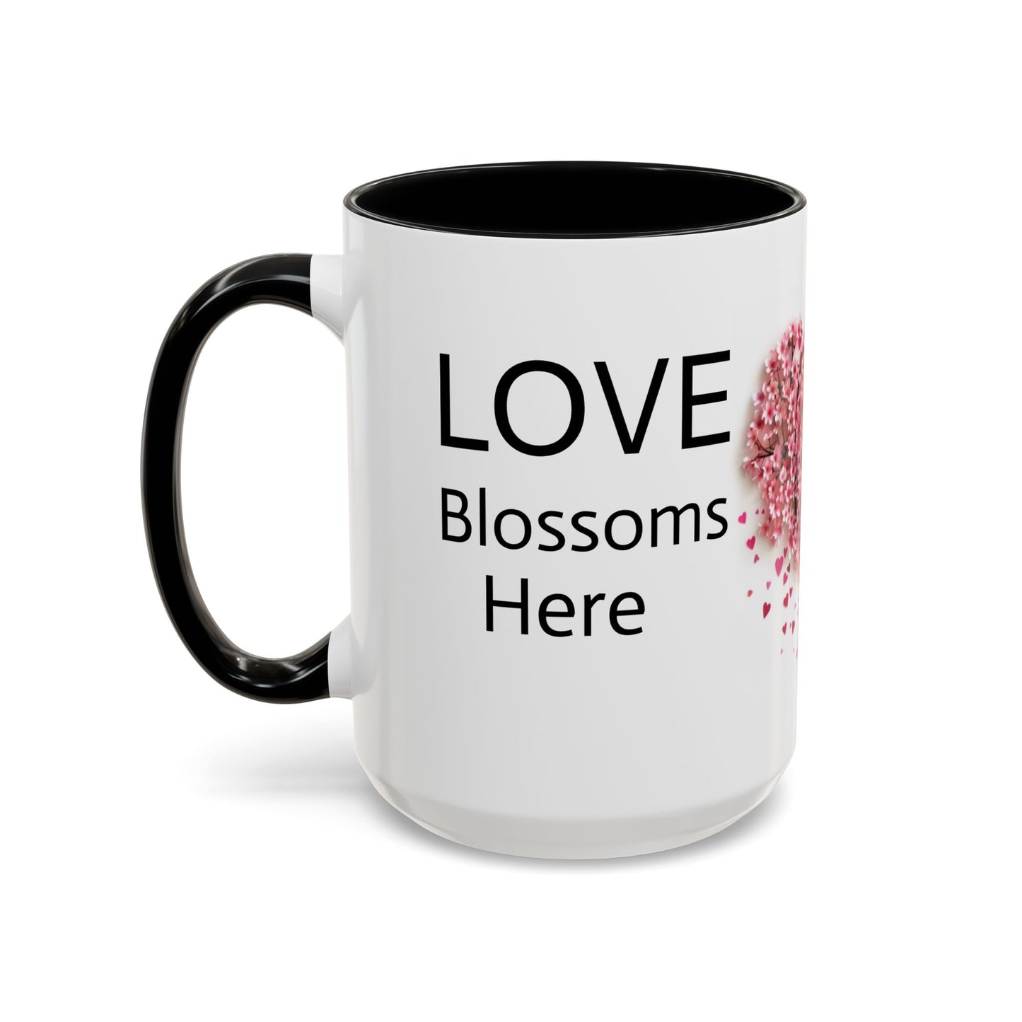 Love Blossoms Here (Cherry blossom tree) - Accent Coffee Mug (11, 15oz)