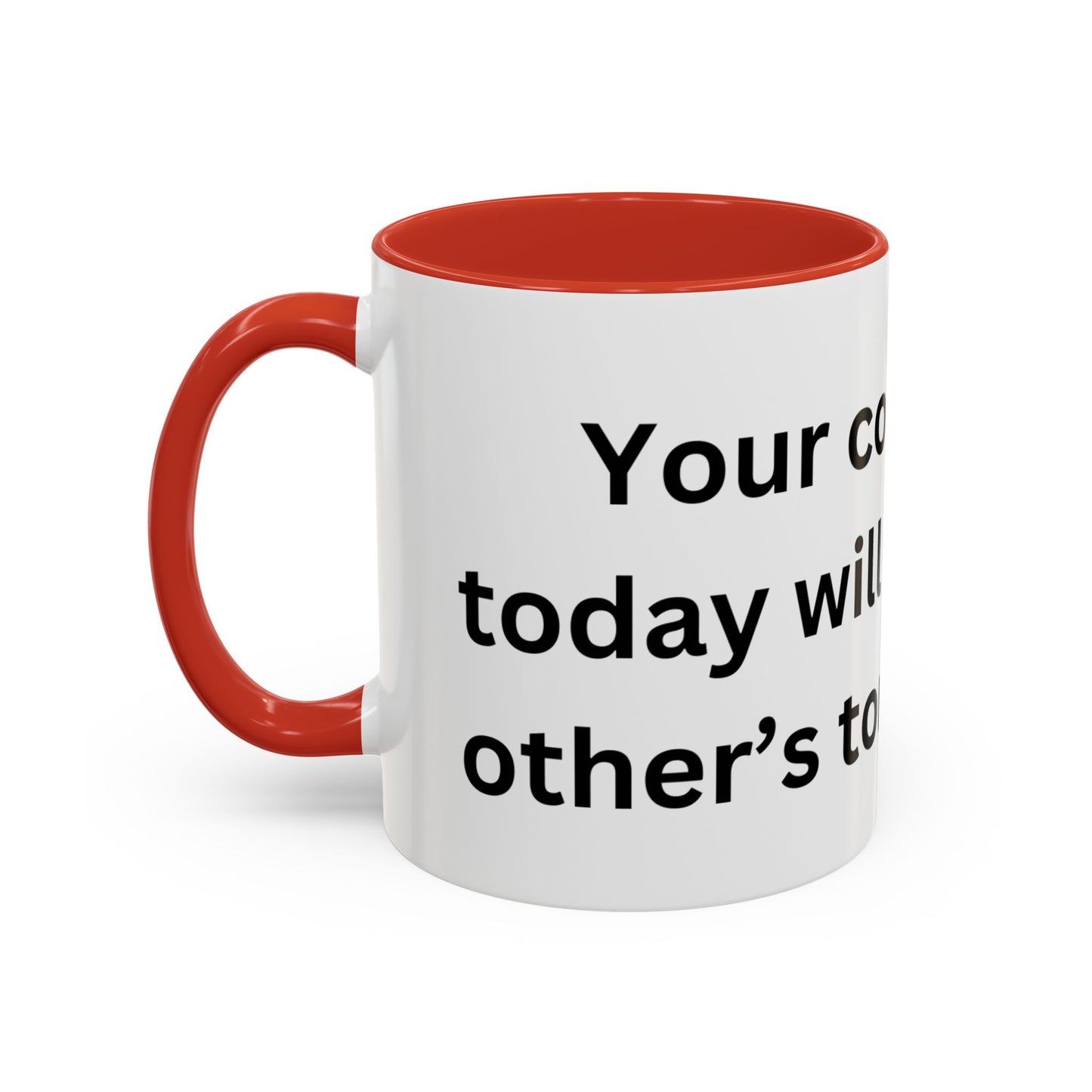 Bee Kind - Your courage today will inspire other's tomorrow - Accent Coffee Mug (11, 15oz)