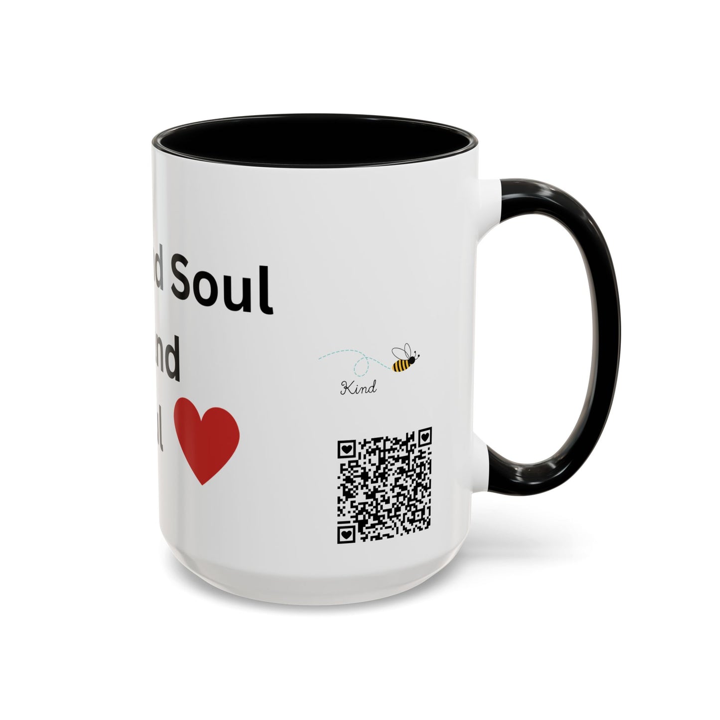 Bee Kind - Your Heart and Soul are rare and beautiful - Accent Coffee Mug (11, 15oz)