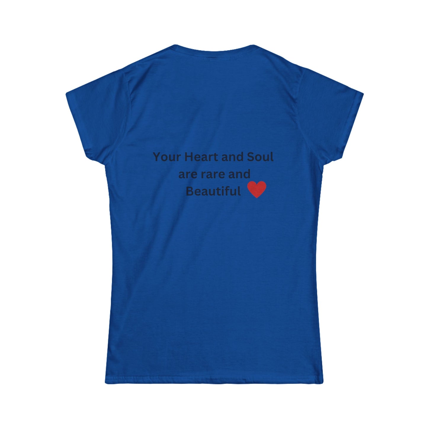 Bee Kind (Back) Your heart and soul are rare and beautiful - Women's Softstyle Tee