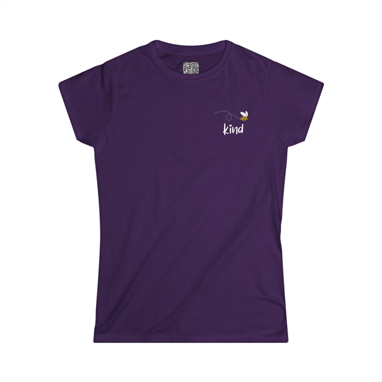 Bee Kind (Back) Keep being you because you're awesome! - Women's Softstyle Tee