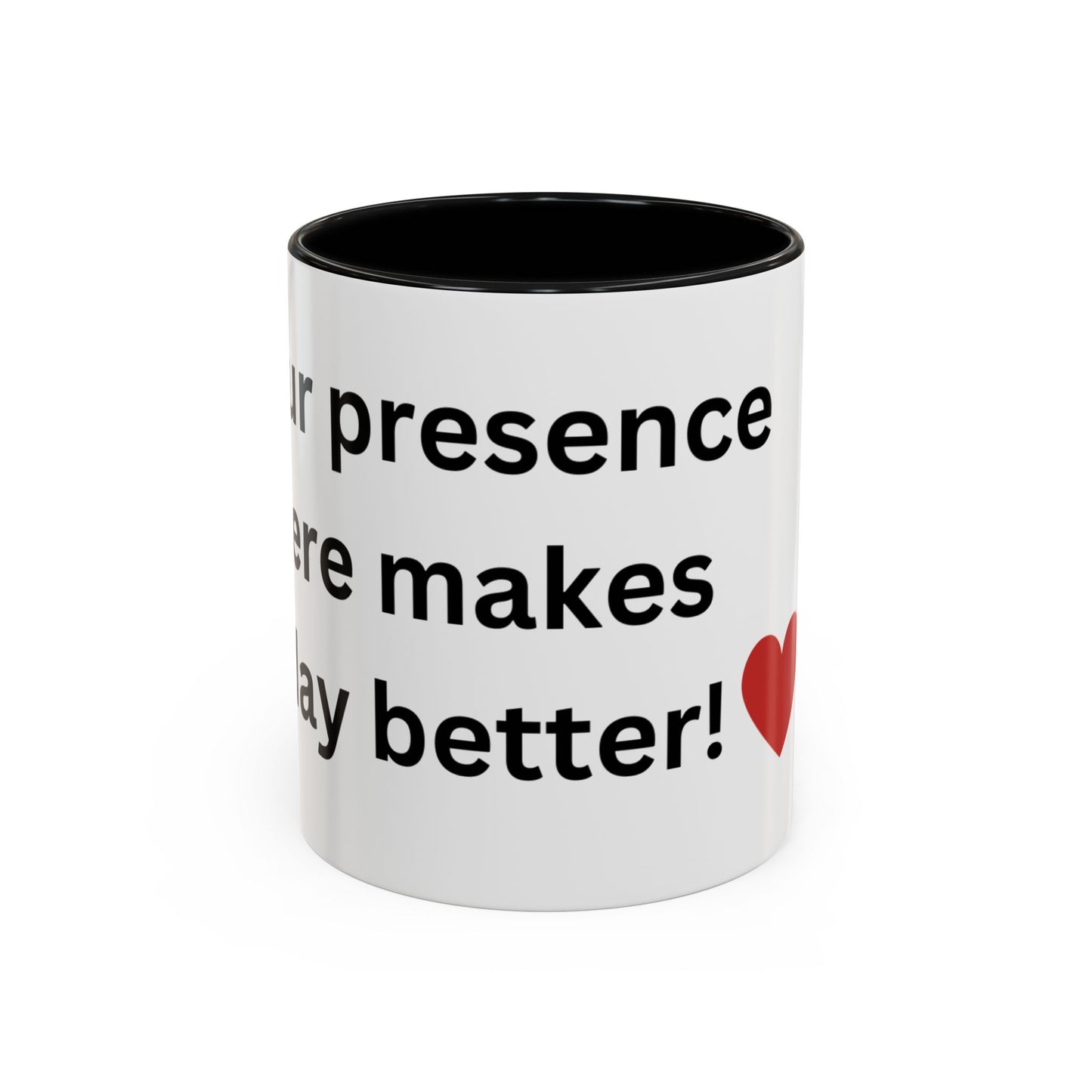 Bee Kind - Your presence here makes today better - Accent Coffee Mug (11, 15oz)