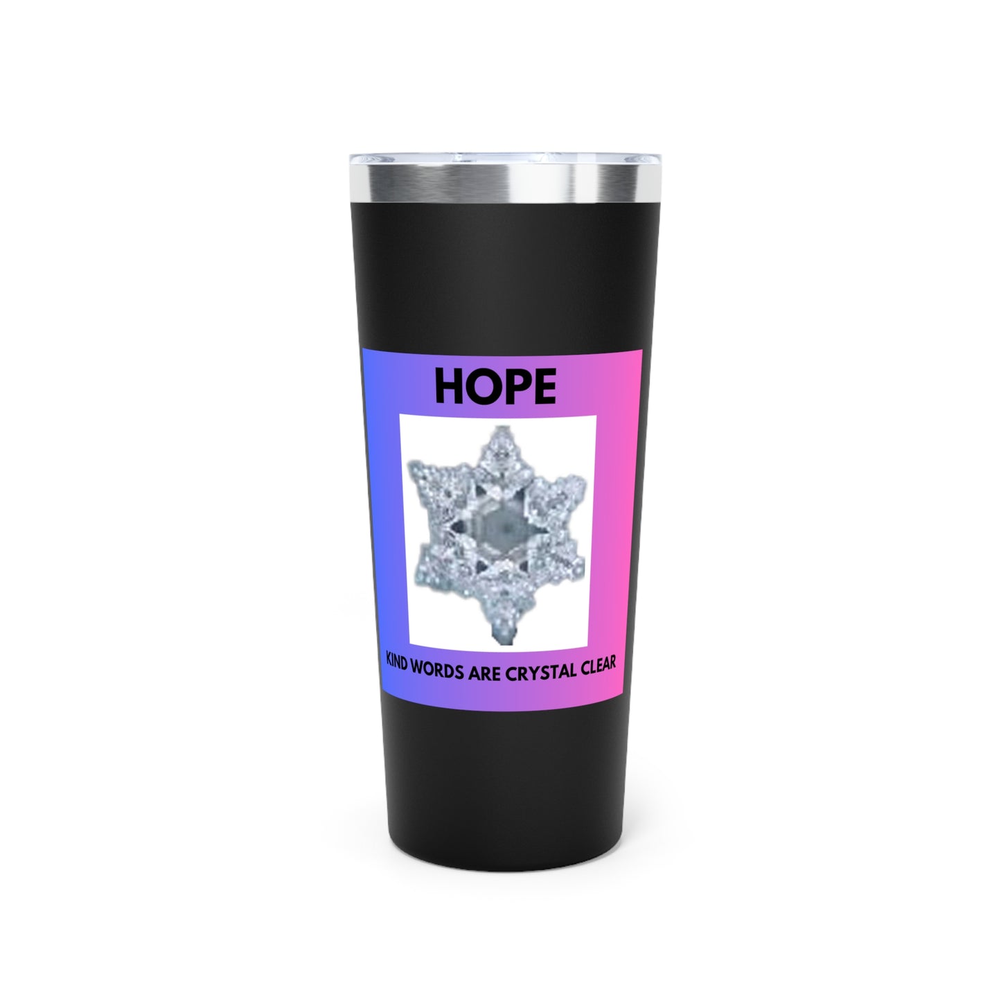 Hope - Water Crystal - Copper Vacuum Insulated Tumbler, 22oz