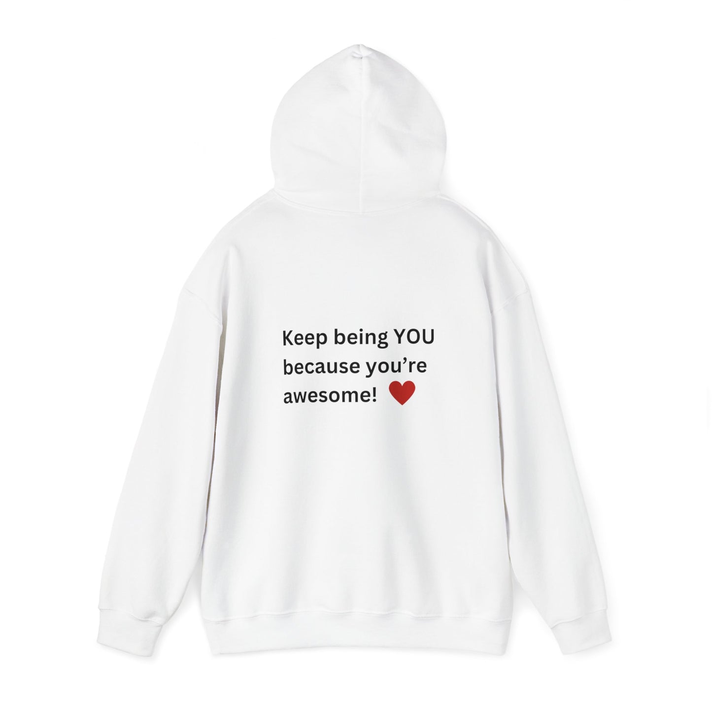 Bee Kind - (Back)-Keep Being You, because you're awesome! - Unisex Heavy Blend™ Hooded Sweatshirt