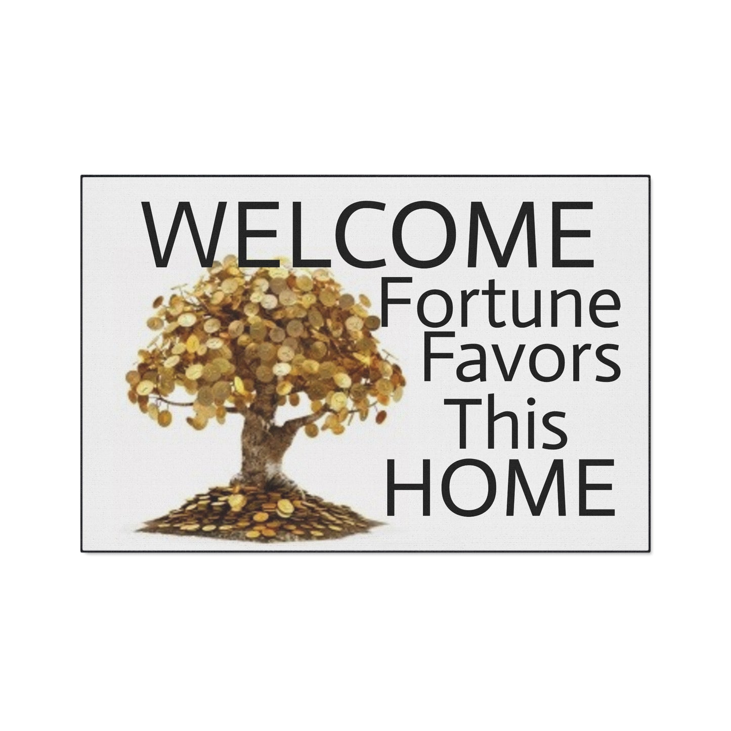 Welcome- Fortune Favors This HOME - Heavy Duty Floor Mat