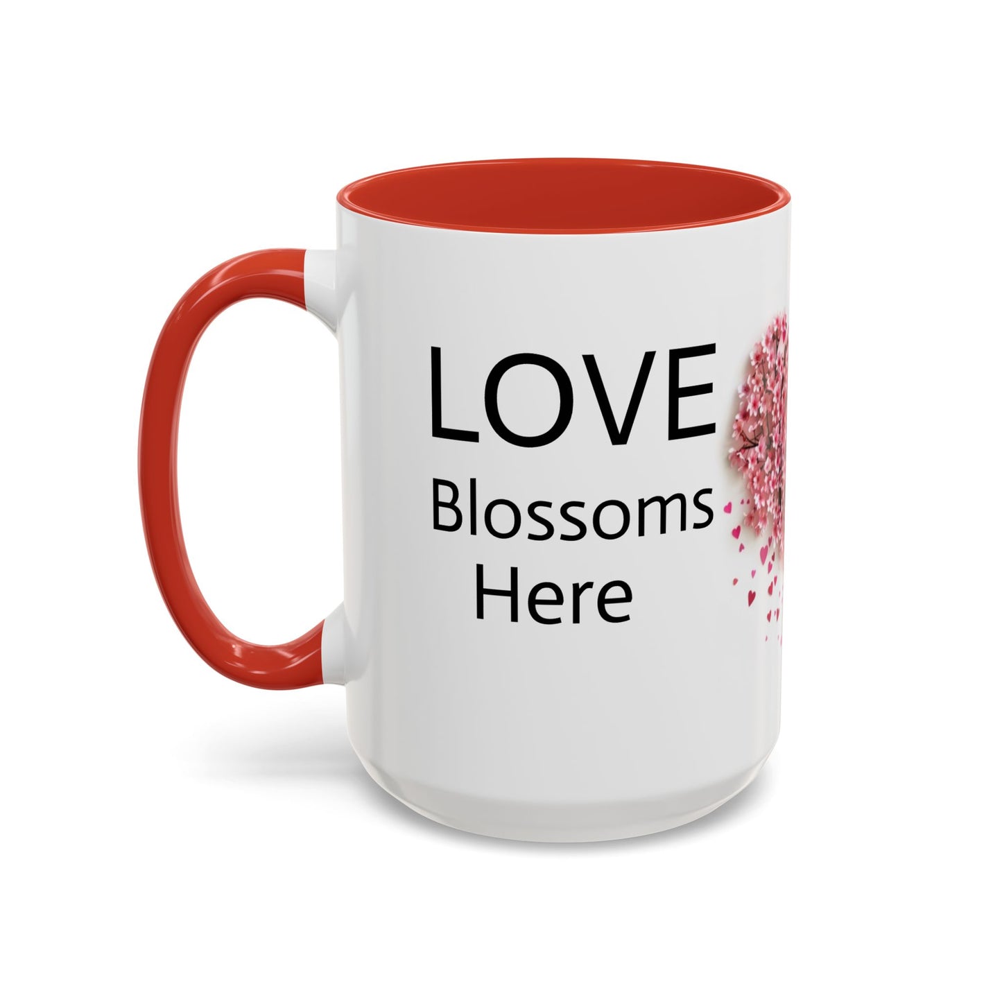 Love Blossoms Here (Cherry blossom tree) - Accent Coffee Mug (11, 15oz)