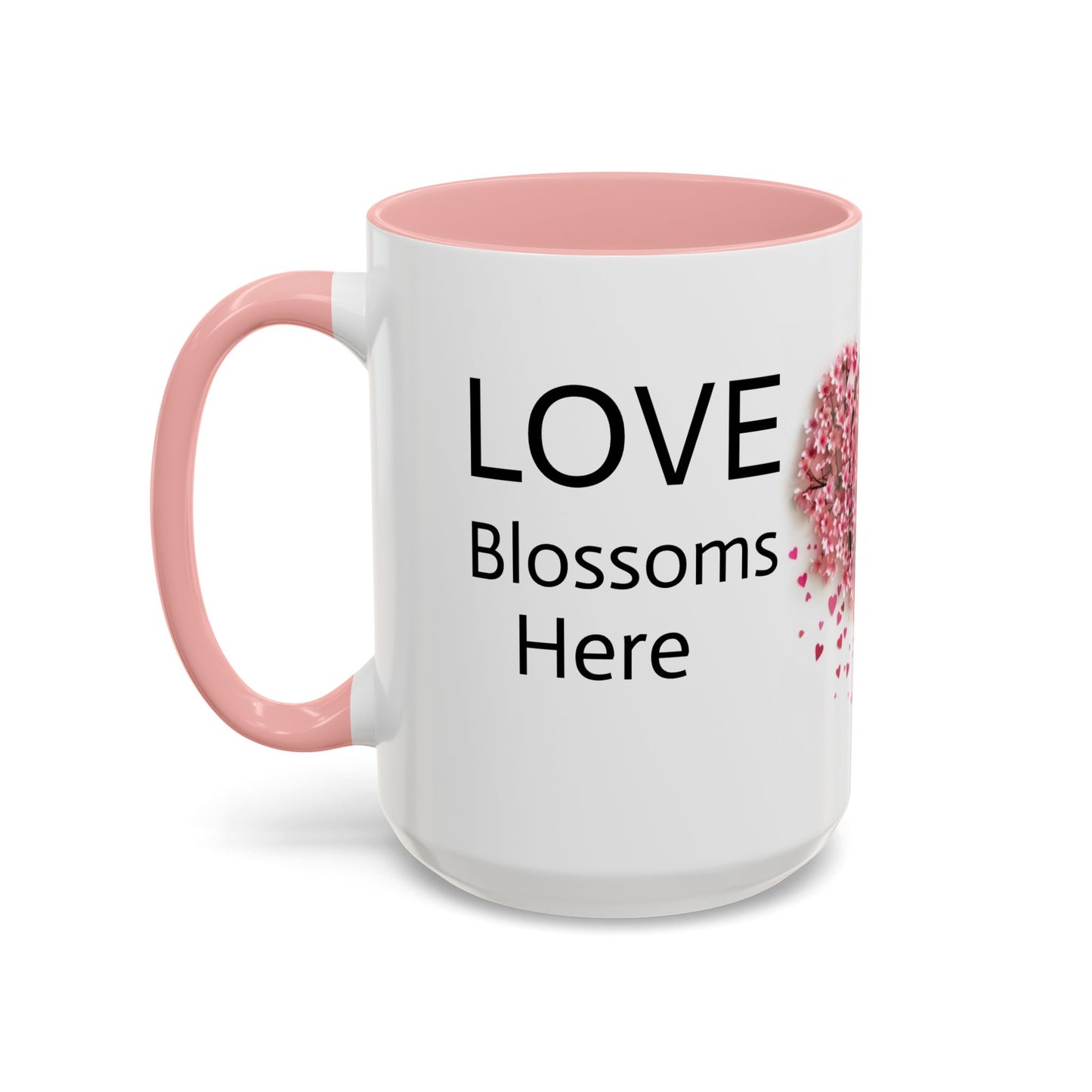 Love Blossoms Here (Cherry blossom tree) - Accent Coffee Mug (11, 15oz)