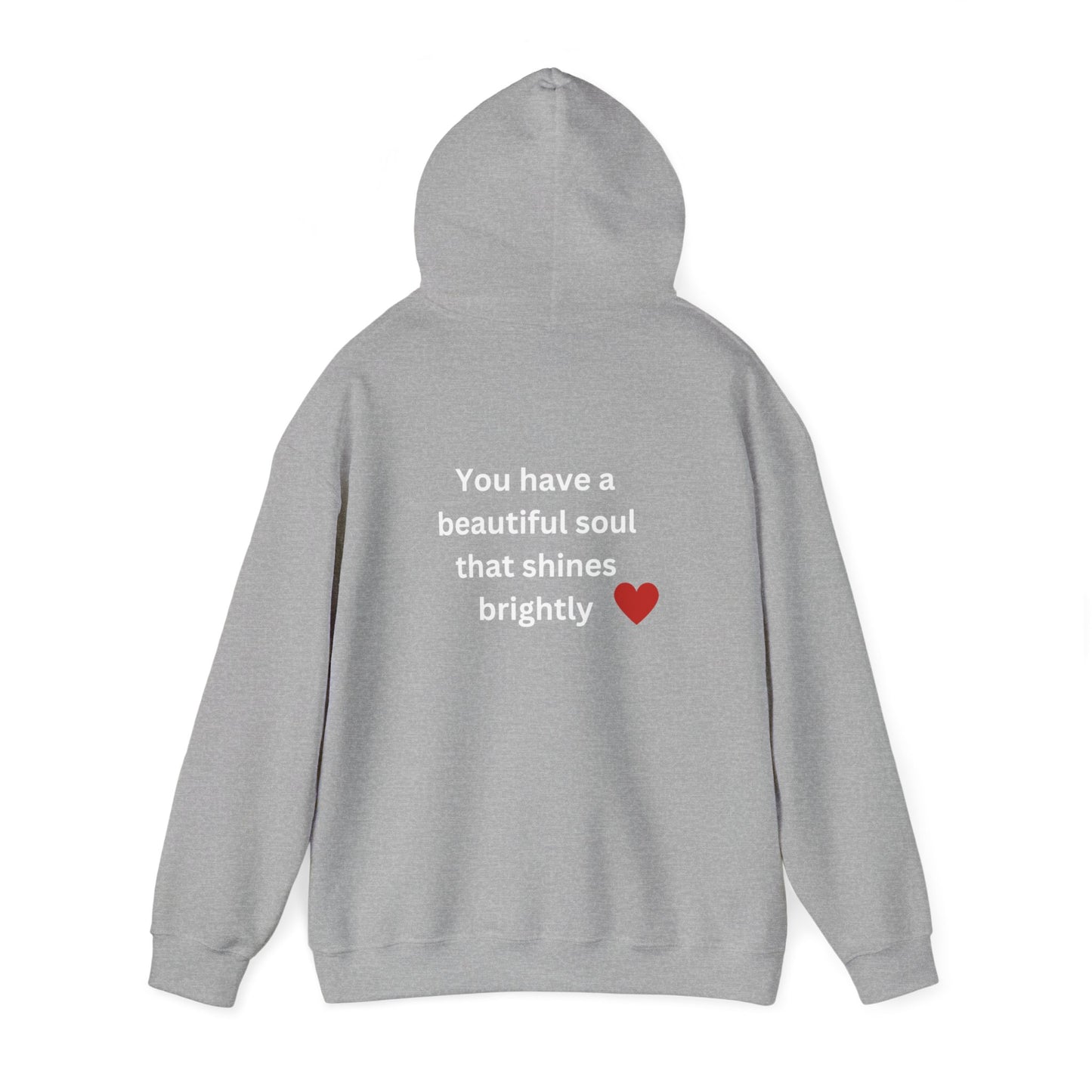 Bee Kind (Back) You have a beautiful soul that shines brightly - Unisex Heavy Blend™ Hooded Sweatshirt