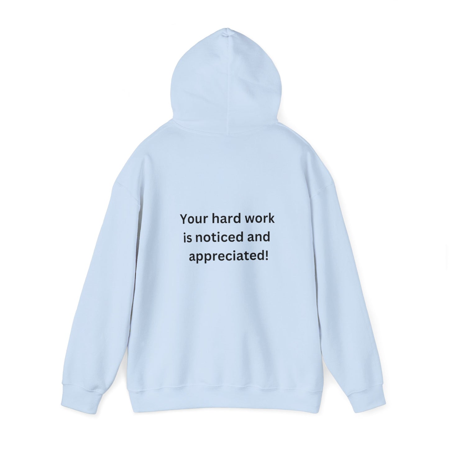 Bee Kind -(Back) Your hard work is noticed and appreciated - Unisex Heavy Blend™ Hooded Sweatshirt