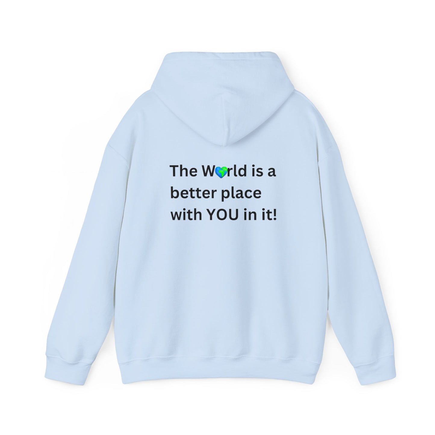 Bee Kind (Back) The world is a better place with you in it - Unisex Heavy Blend™ Hooded Sweatshirt