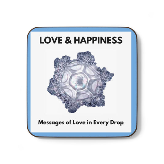 Love & happiness - Water Crystal - Hardboard Back Coaster