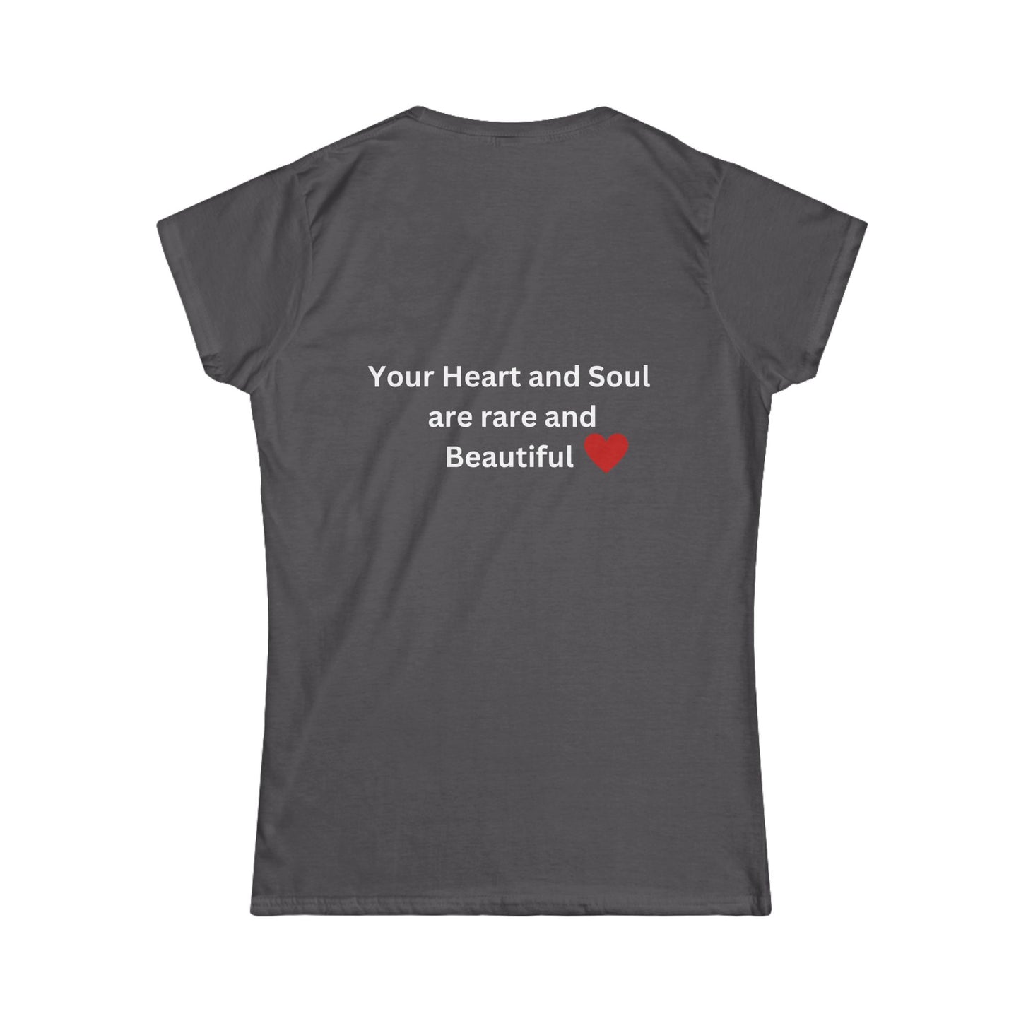 Bee Kind (Back) Your heart and soul are rare and beautiful - Women's Softstyle Tee