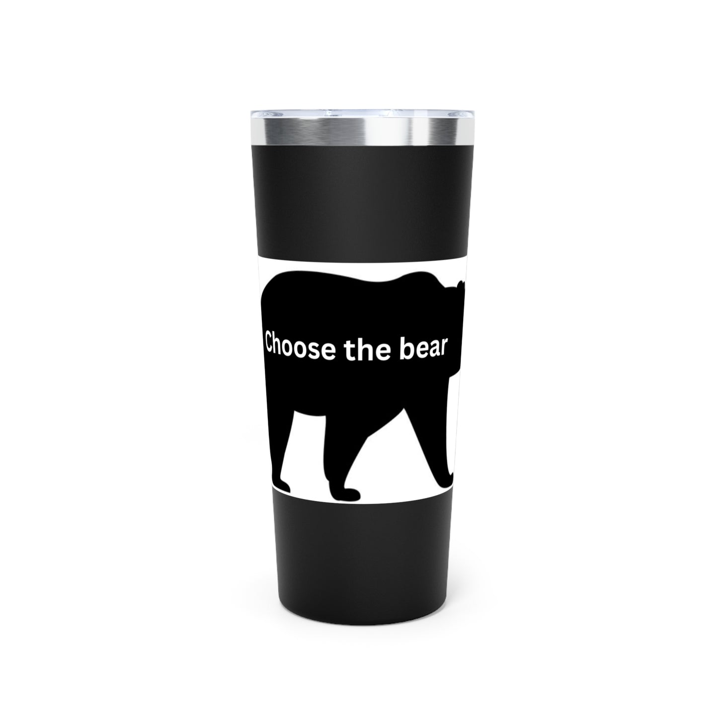 Bear - Choose the Bear - Copper Vacuum Insulated Tumbler, 22oz