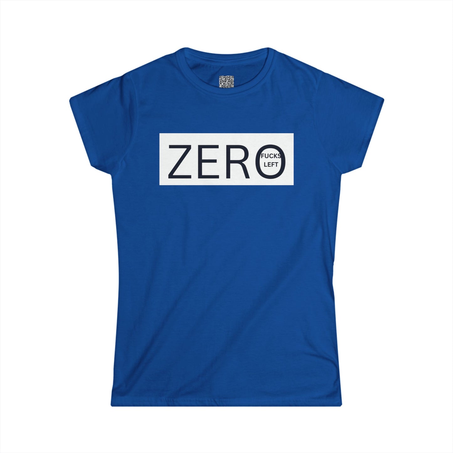 ZERO (FUCKS LEFT) -  Women's Softstyle Tee