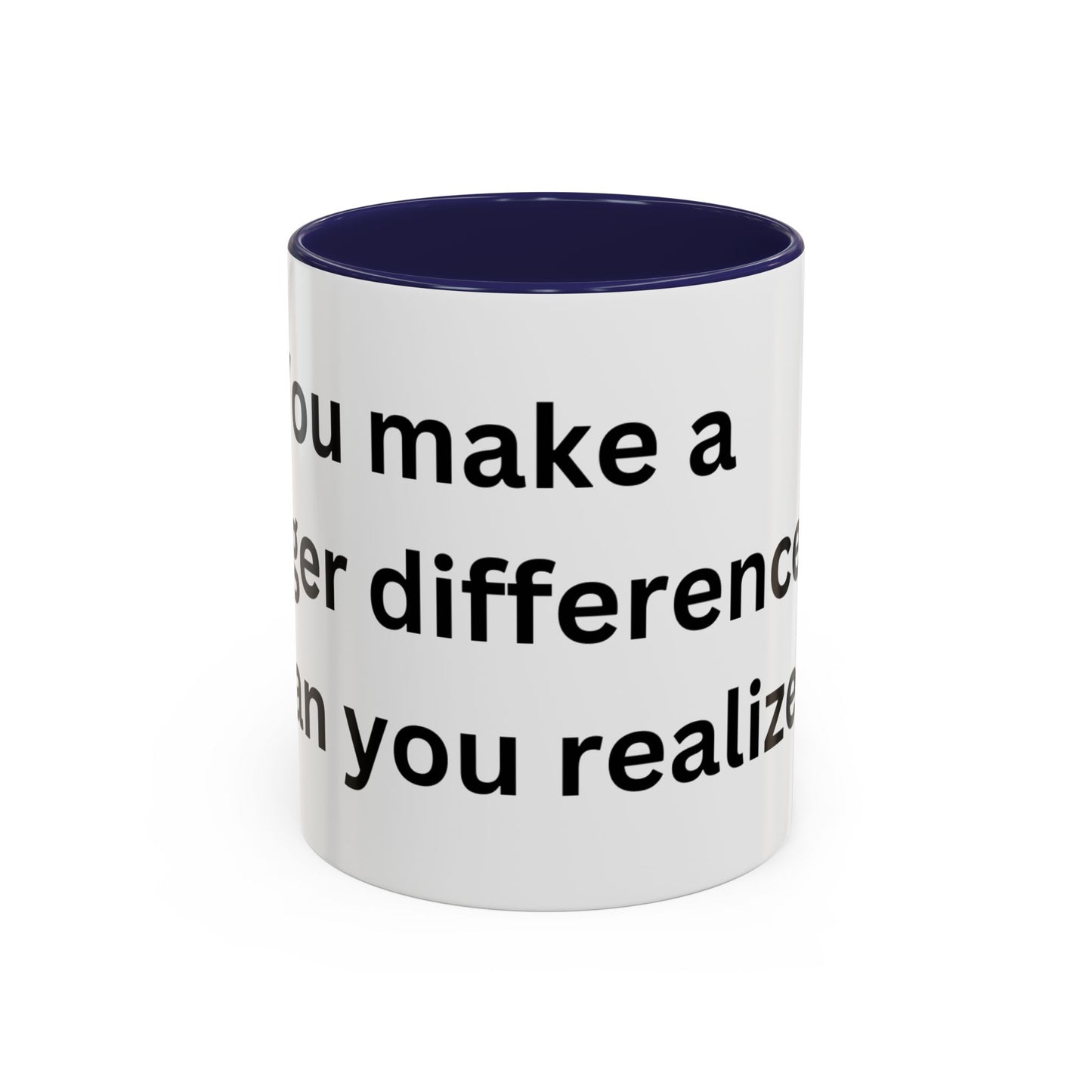 Bee Kind - You make a bigger difference than you realize - Accent Coffee Mug (11, 15oz)