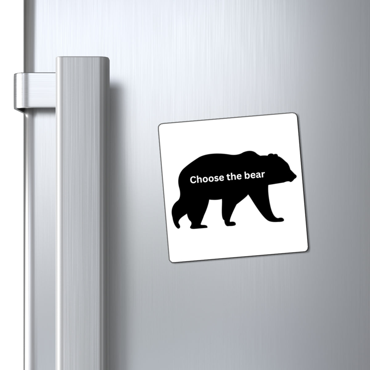 Bear - Choose the Bear - Magnets