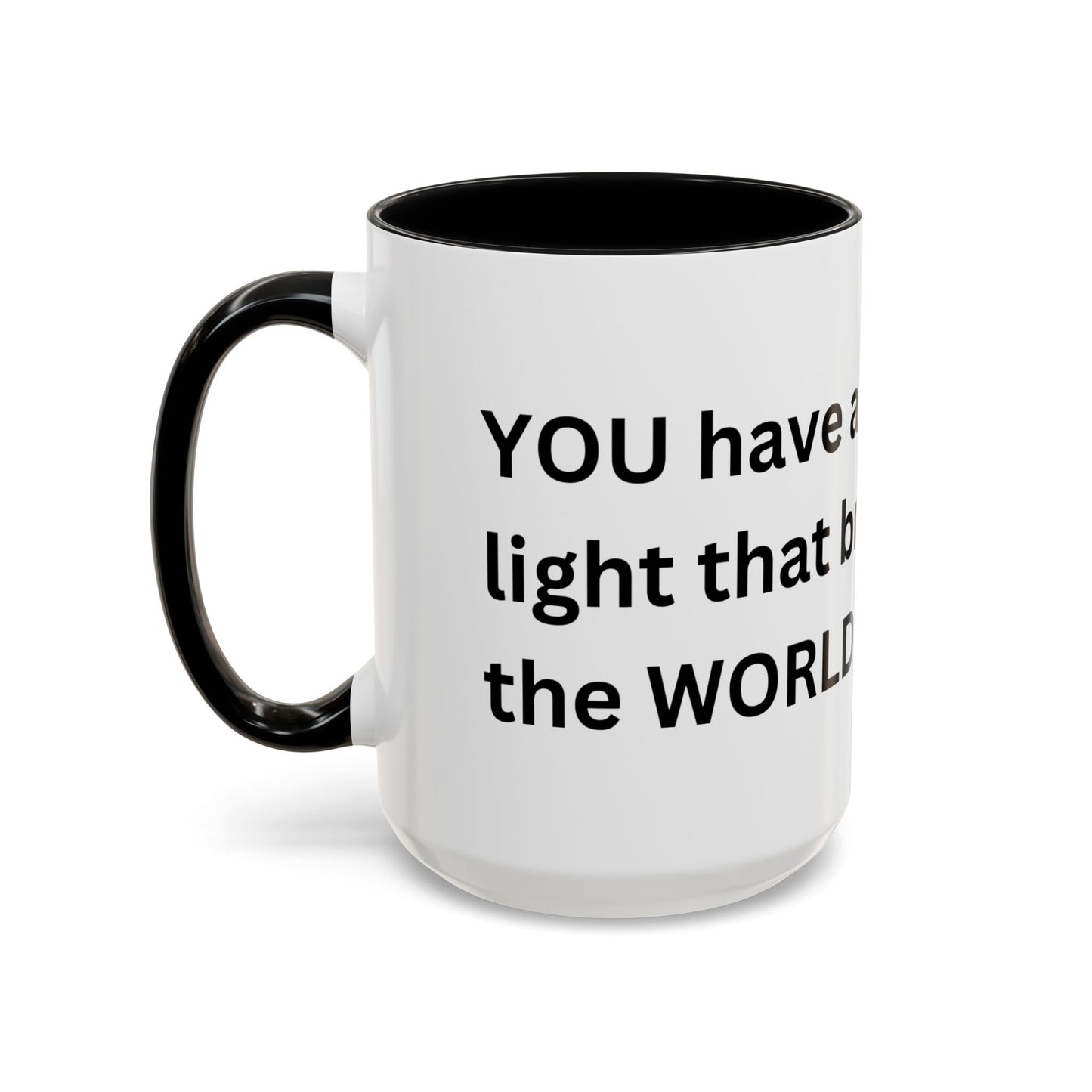 Bee Kind - You have a unique light that brightens the world - Accent Coffee Mug (11, 15oz)