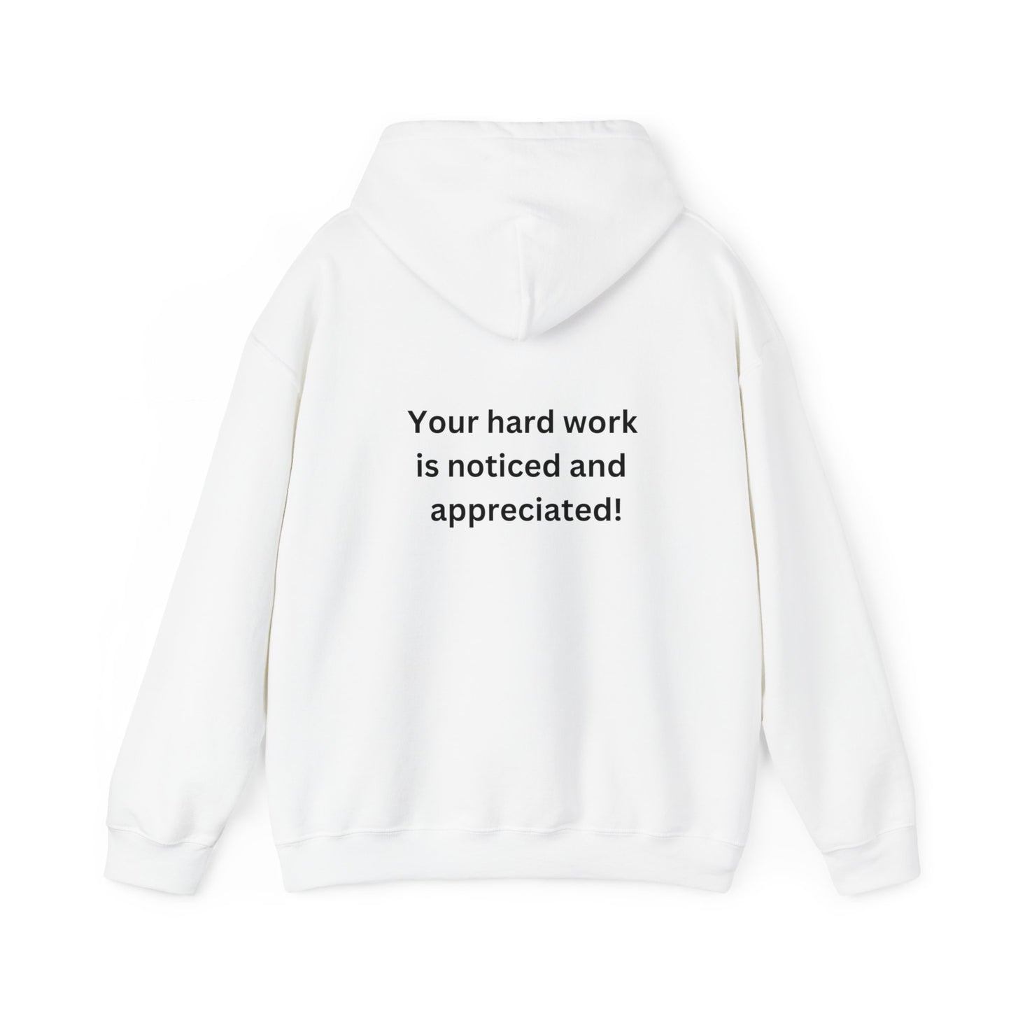 Bee Kind -(Back) Your hard work is noticed and appreciated - Unisex Heavy Blend™ Hooded Sweatshirt