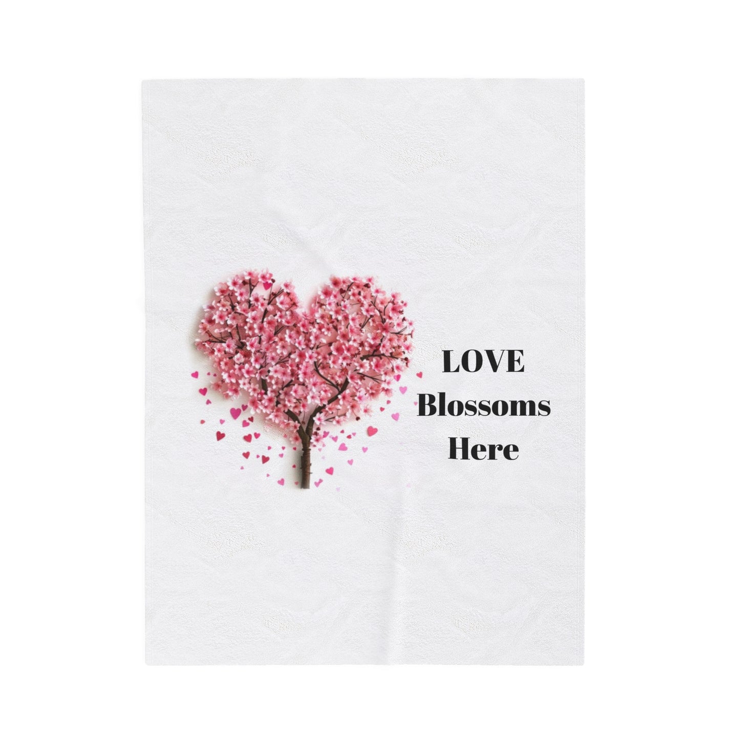 Love Blossoms Here - Velveteen Plush Blanket