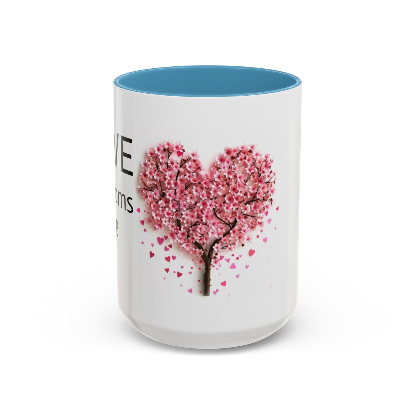 Love Blossoms Here (Cherry blossom tree) - Accent Coffee Mug (11, 15oz)