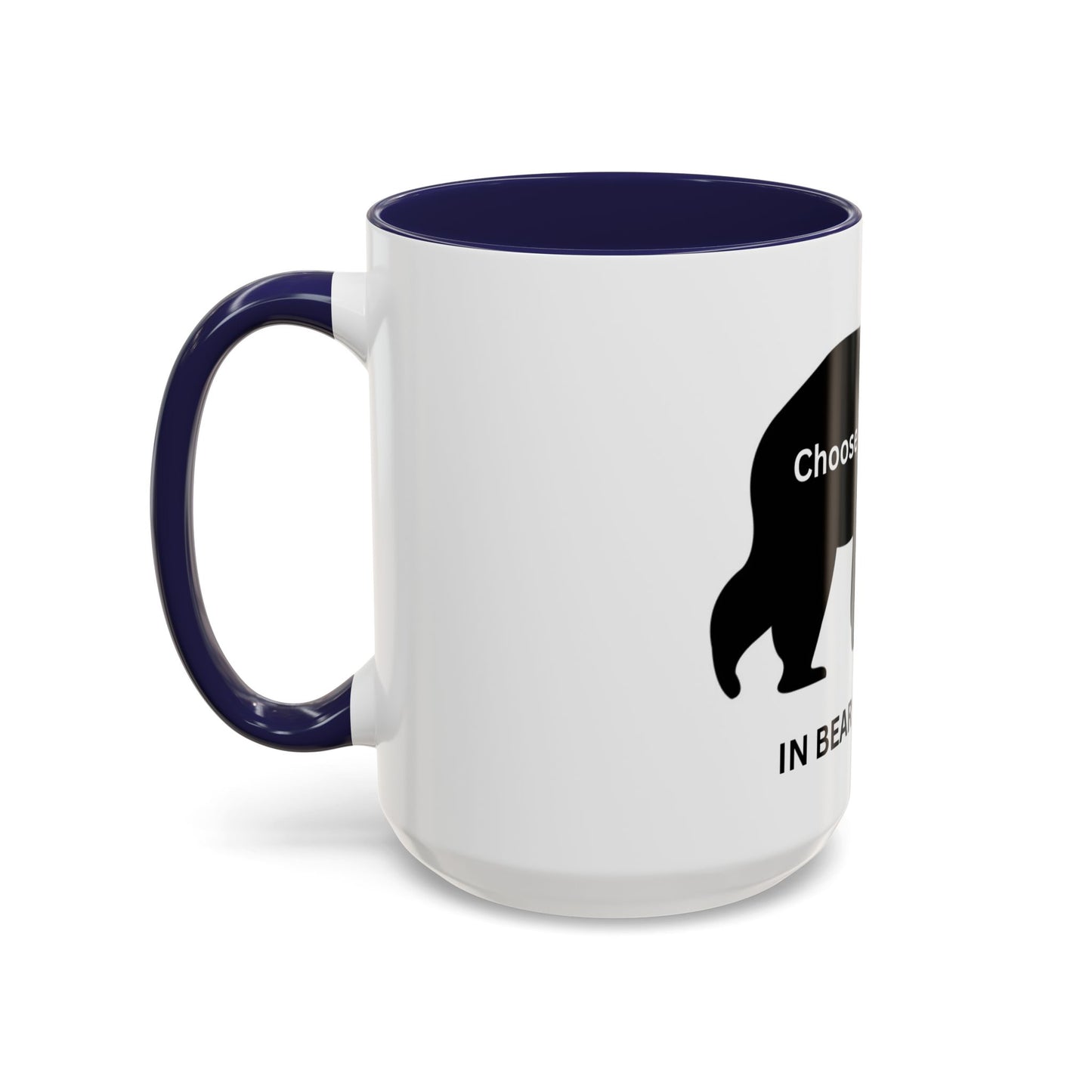 Bear -  In Bear We Trust (white) - Accent Coffee Mug (11, 15oz)