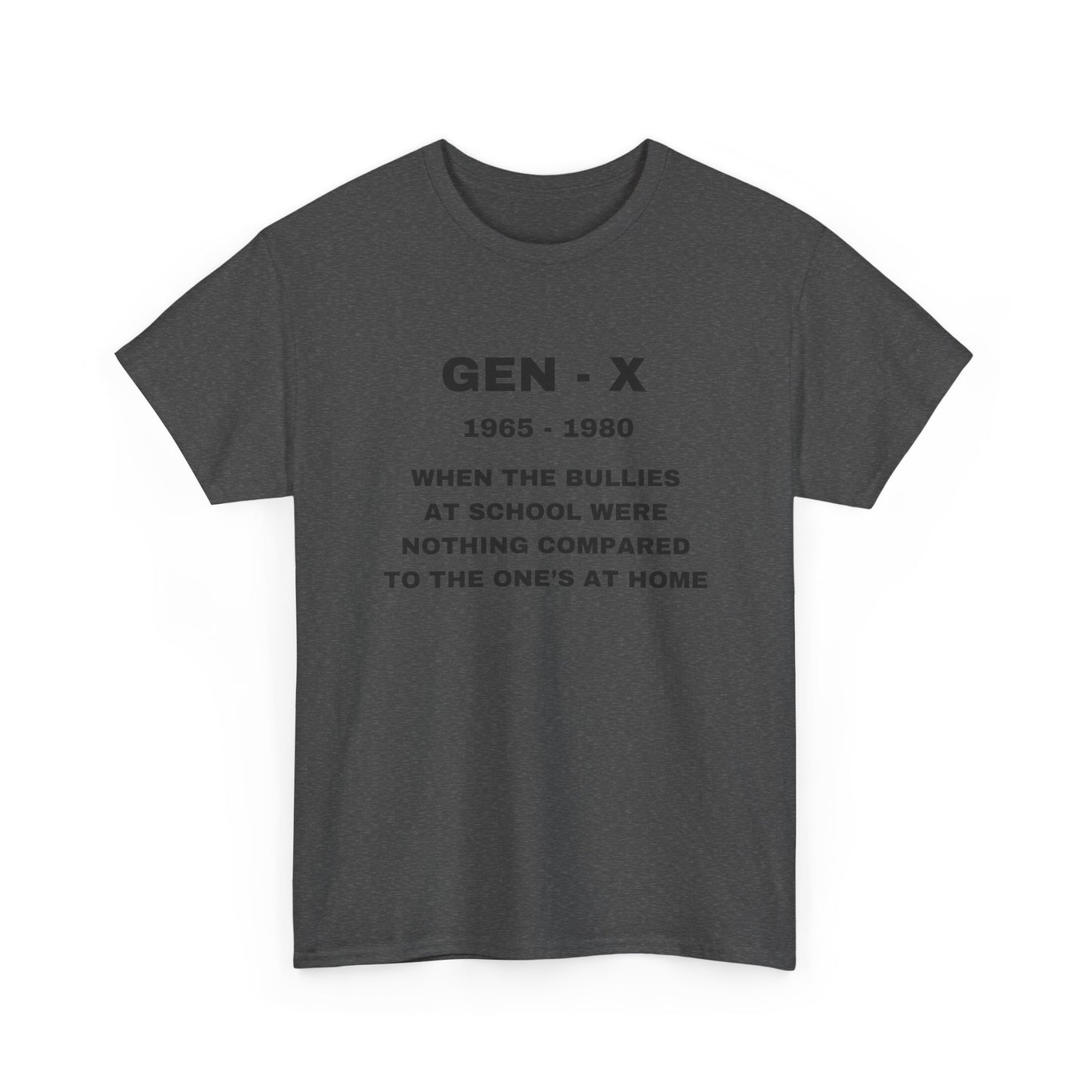 GEN-X-WHEN THE BULLIES AT SCHOOL WERE NOTHING COMPARED TO THE ONES AT HOME