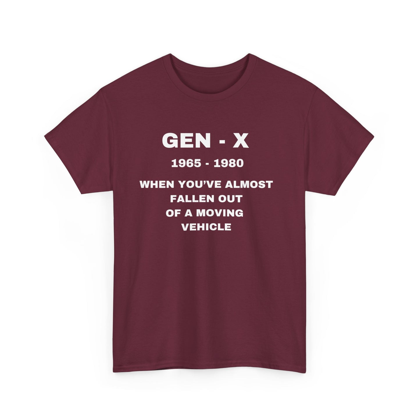 GEN-X-WHEN YOU'VE ALMOST FALLEN OUT OF A MOVING VEHICLE