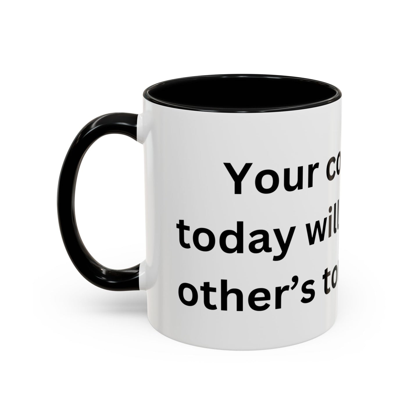 Bee Kind - Your courage today will inspire other's tomorrow - Accent Coffee Mug (11, 15oz)