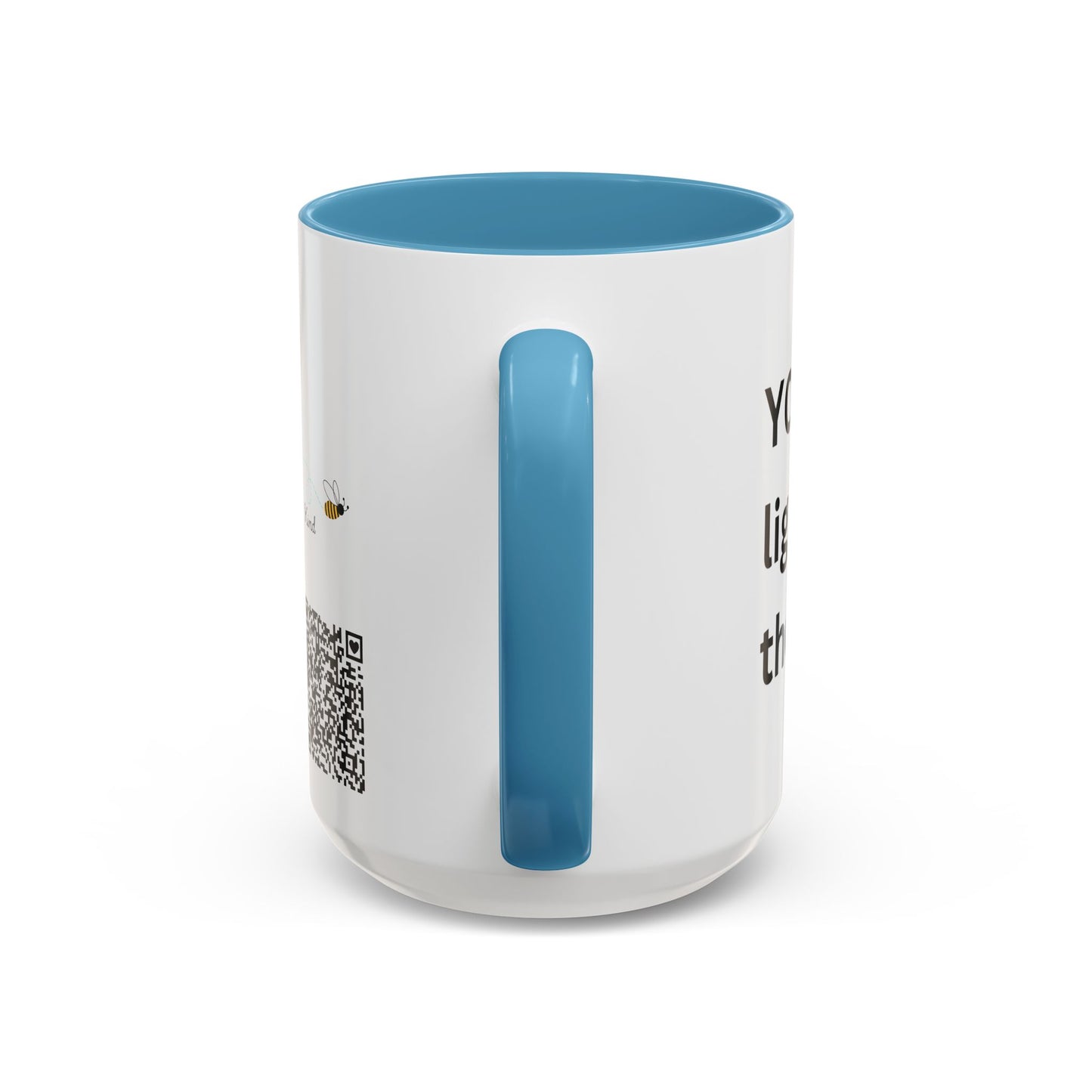 Bee Kind - You have a unique light that brightens the world - Accent Coffee Mug (11, 15oz)