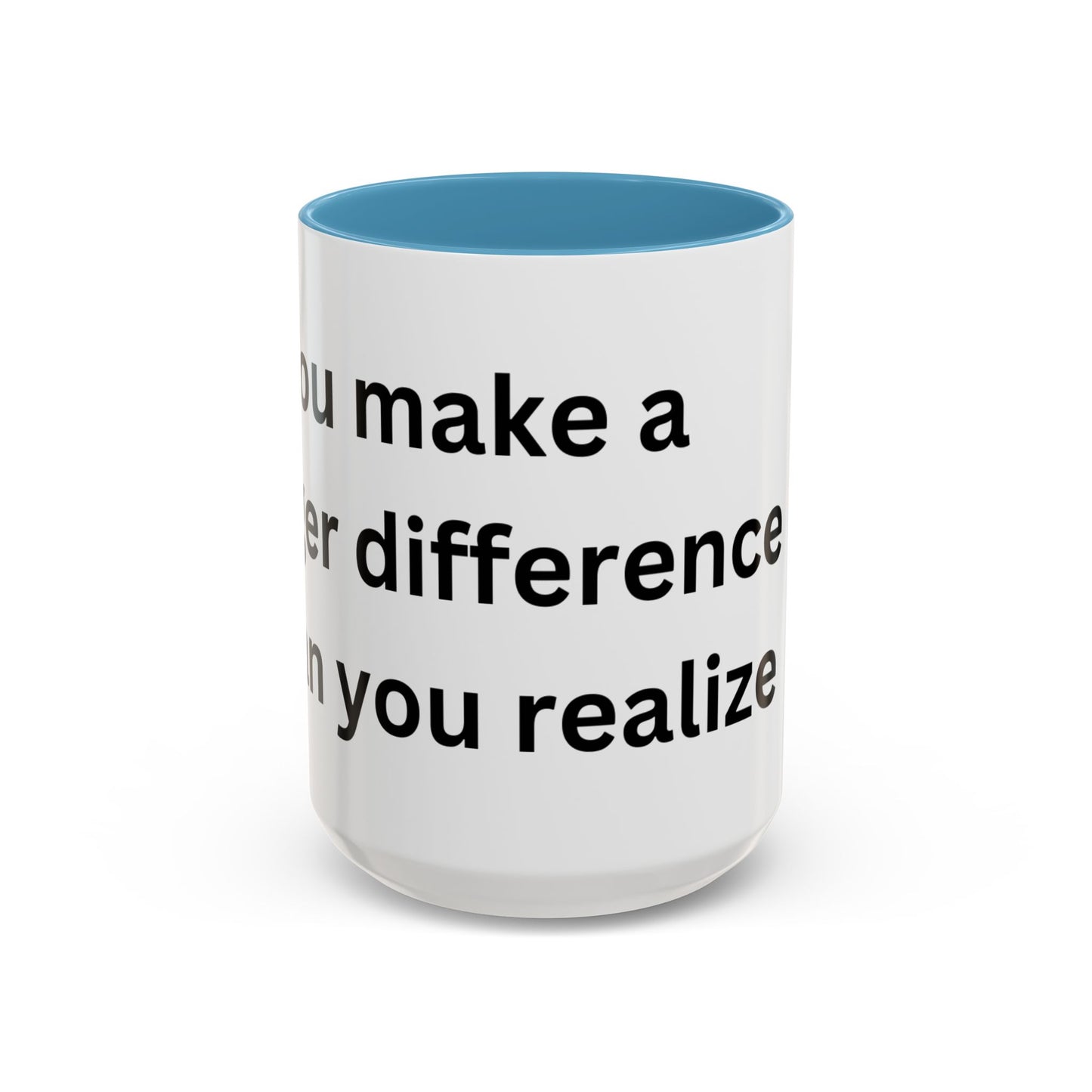 Bee Kind - You make a bigger difference than you realize - Accent Coffee Mug (11, 15oz)