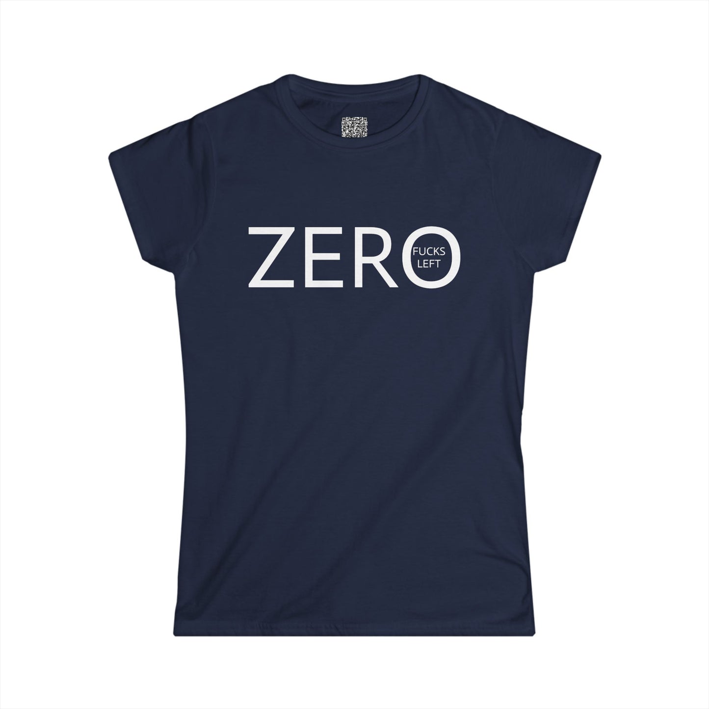 ZERO FUCKS LEFT - Women's Softstyle Tee