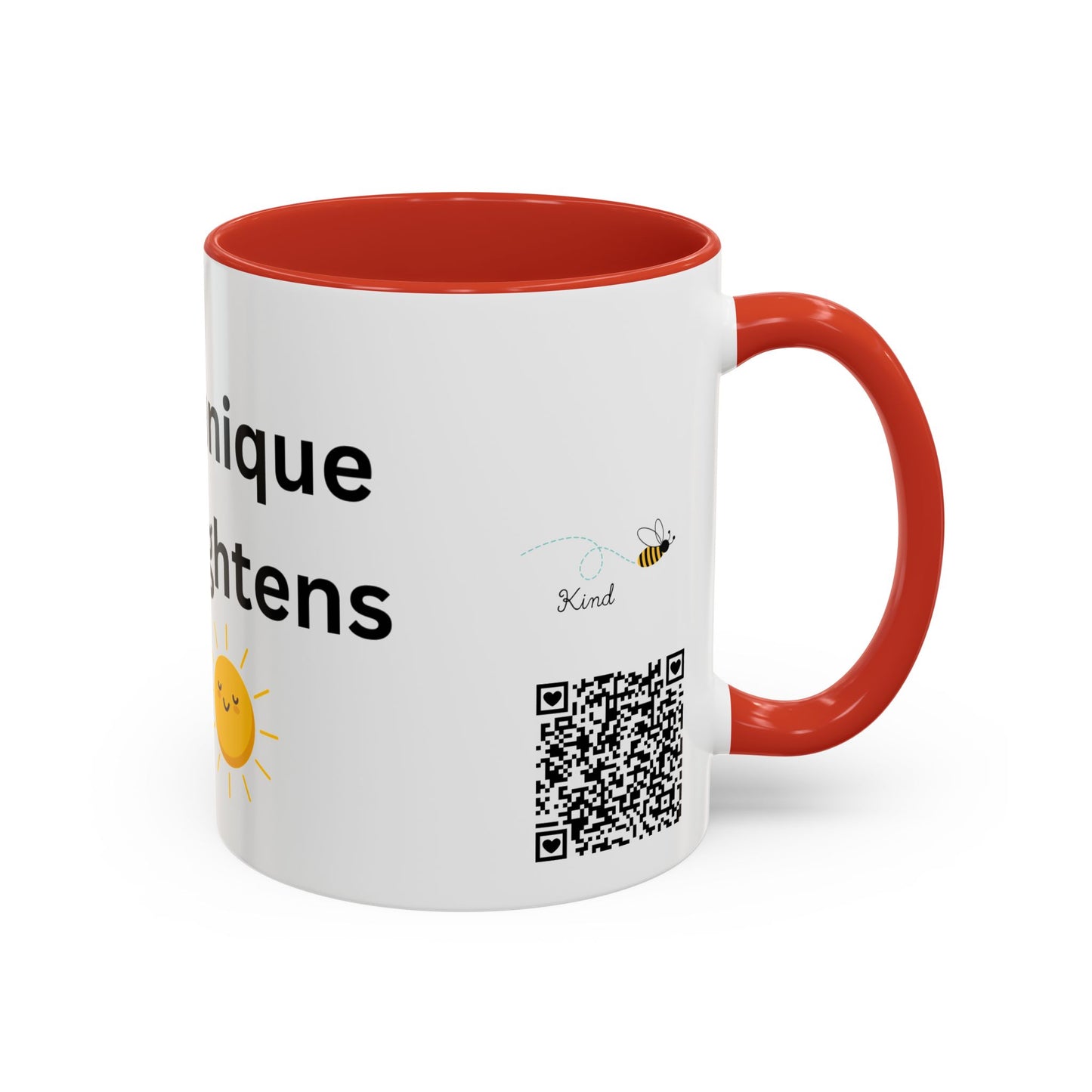 Bee Kind - You have a unique light that brightens the world - Accent Coffee Mug (11, 15oz)