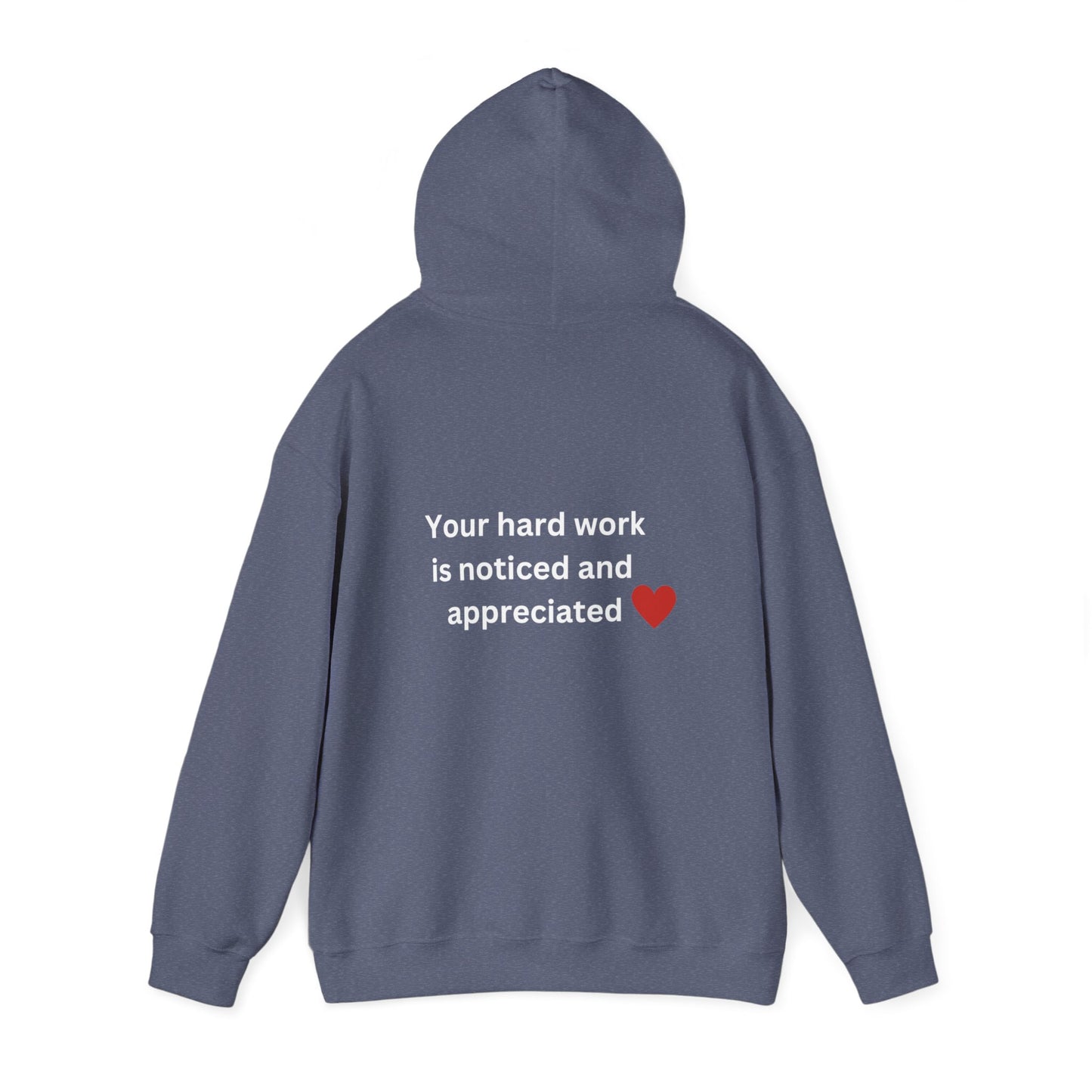 Bee Kind -(Back) Your hard work is noticed and appreciated - Unisex Heavy Blend™ Hooded Sweatshirt