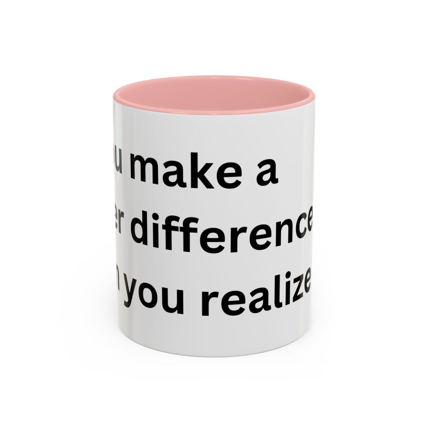 Bee Kind - You make a bigger difference than you realize - Accent Coffee Mug (11, 15oz)