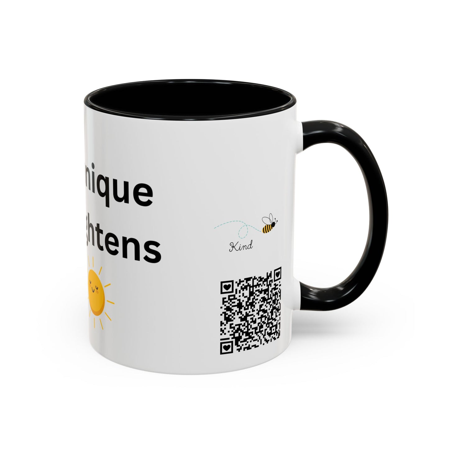 Bee Kind - You have a unique light that brightens the world - Accent Coffee Mug (11, 15oz)