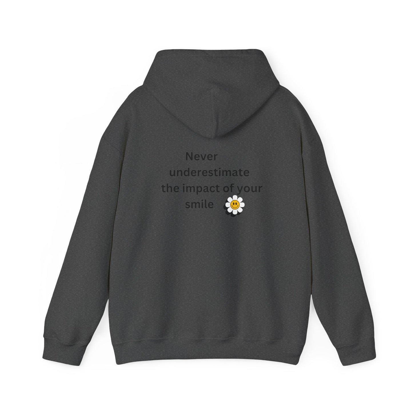 Bee Kind- (Back) Never underestimate the impact of your smile- Unisex Heavy Blend™ Hooded Sweatshirt