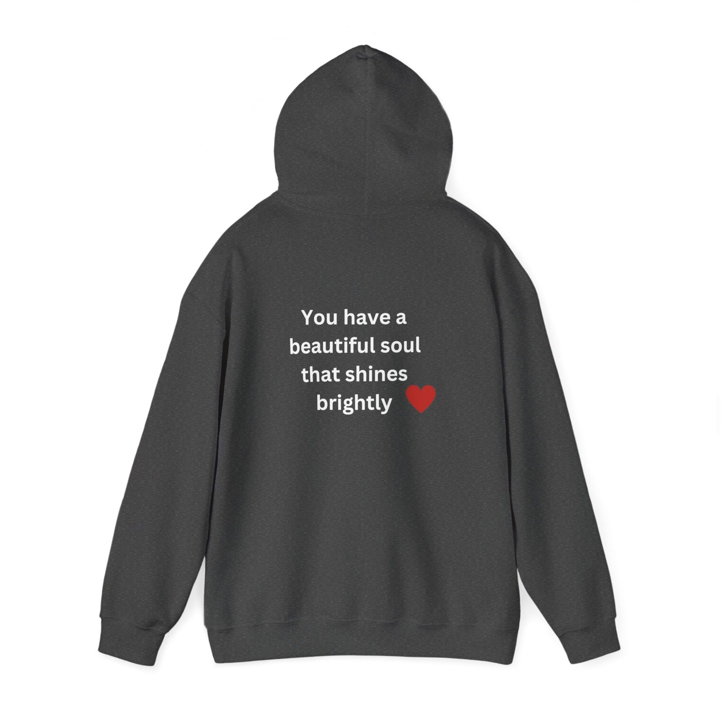 Bee Kind (Back) You have a beautiful soul that shines brightly - Unisex Heavy Blend™ Hooded Sweatshirt