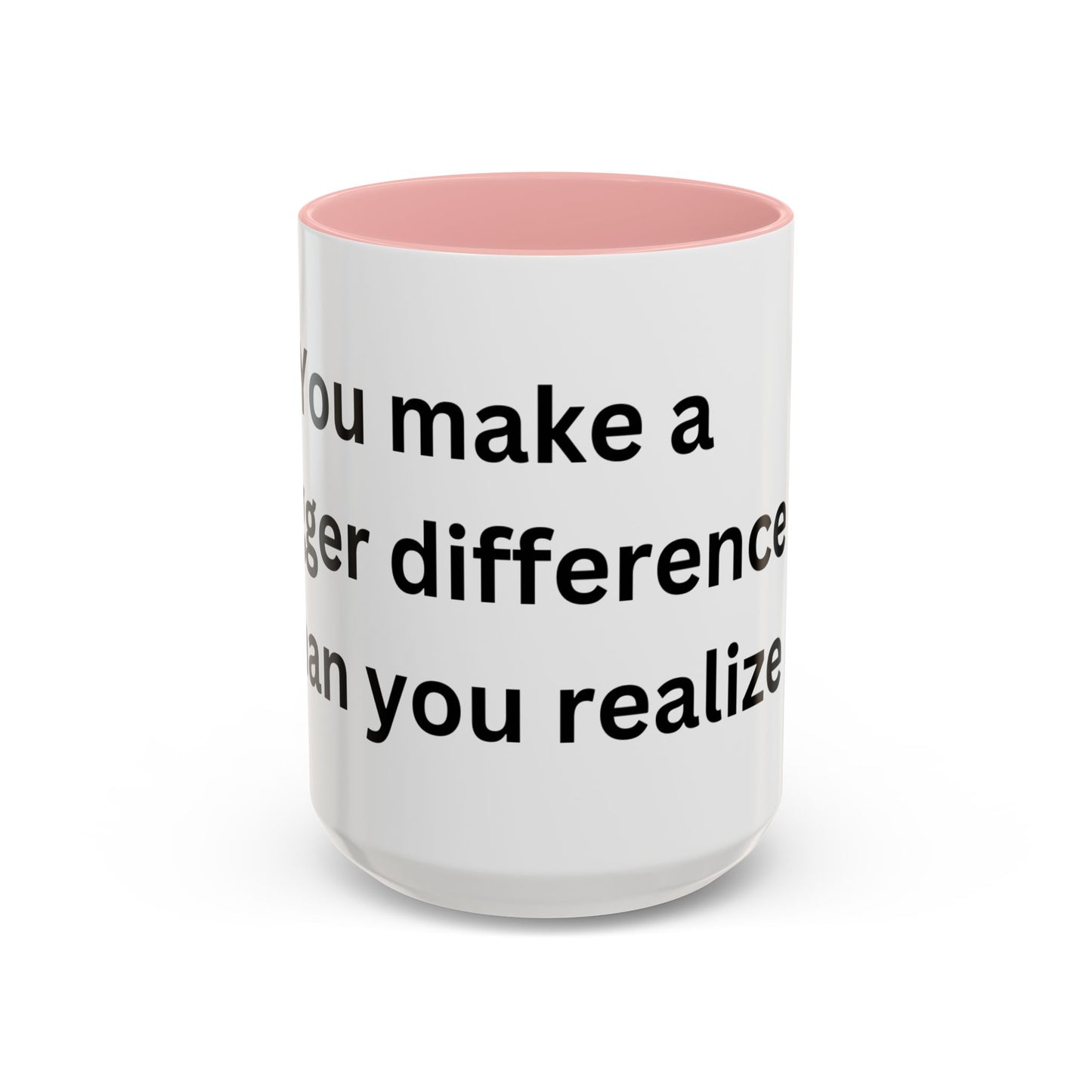 Bee Kind - You make a bigger difference than you realize - Accent Coffee Mug (11, 15oz)